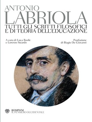 cover image of Tutti gli scritti filosofici e di teoria dell'educazione